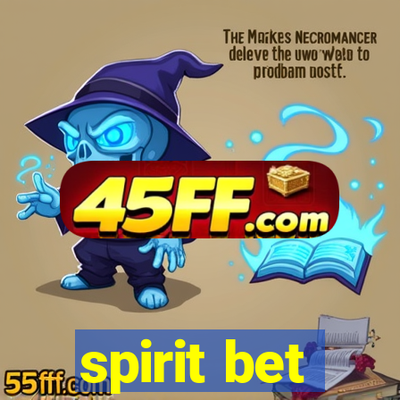 spirit bet